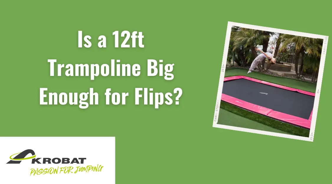 Imagem do artigo Is a 12ft Trampoline Big Enough for Flips?