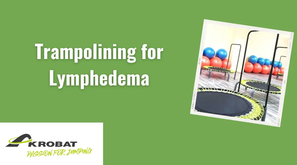 Imagem do artigo Trampolining for Lymphedema